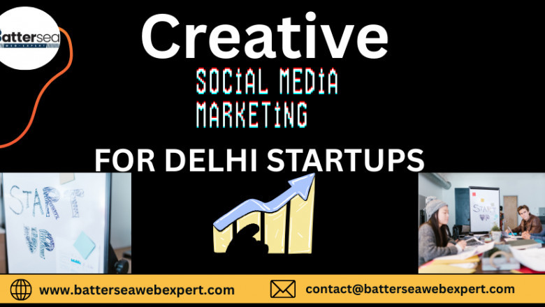 Battersea’s Creative SMM for Delhi Startups
