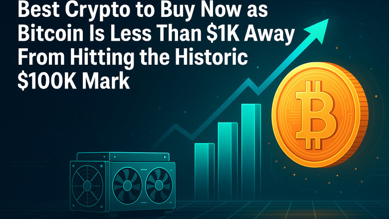 Best Crypto to Buy Now as Bitcoin Is Less Than $1K Away From Hitting the Historic $100K Mark