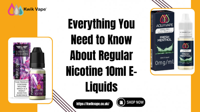 Regular Nicotine 10ml E-Liquids UK | Kwik Vape Flavours